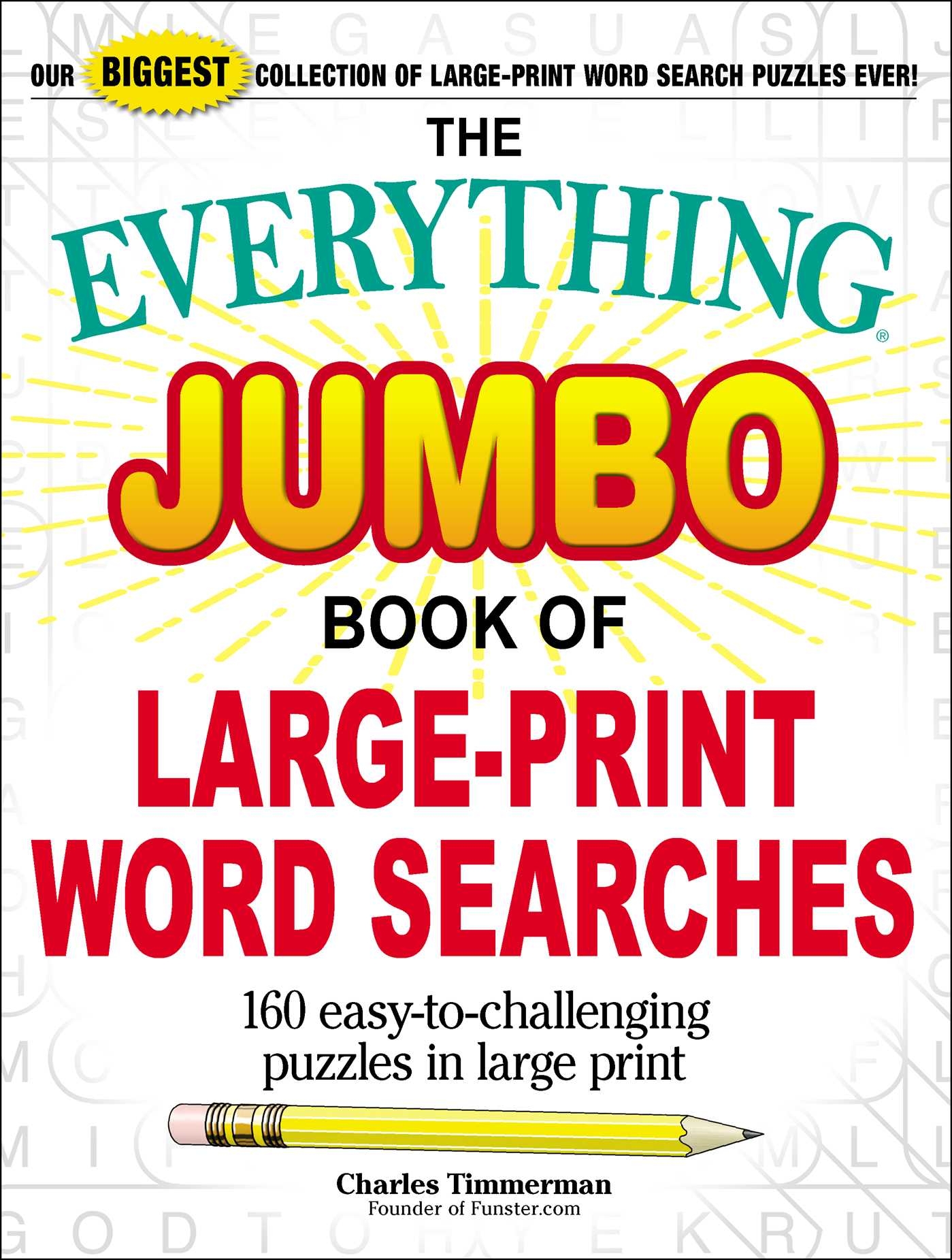 The Everything Jumbo Book Of Large Print Word Searches Book By Charles Timmerman Official Publisher Page Simon U0026 Schuster